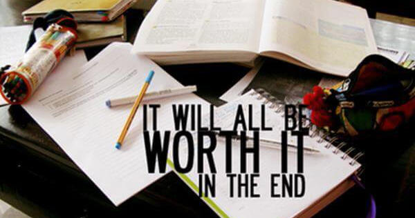 It will all be worth it in the end